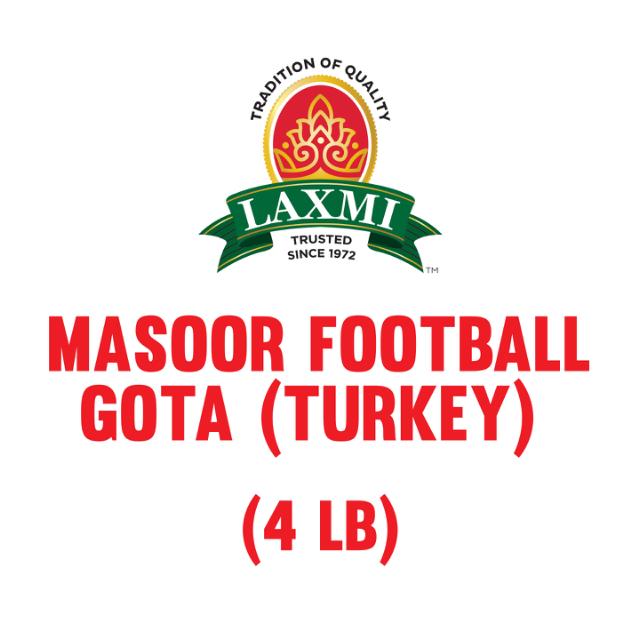 LAXMI MASOOR FOOTBALL GOTA (TURKEY) 10X4 LB