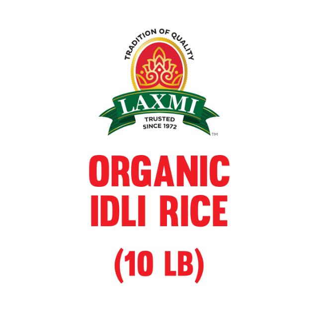 LAXMI ORGANIC IDLI RICE 4X10LB