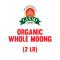 LX. ORGANIC WHOLE MOONG 20X2 LB